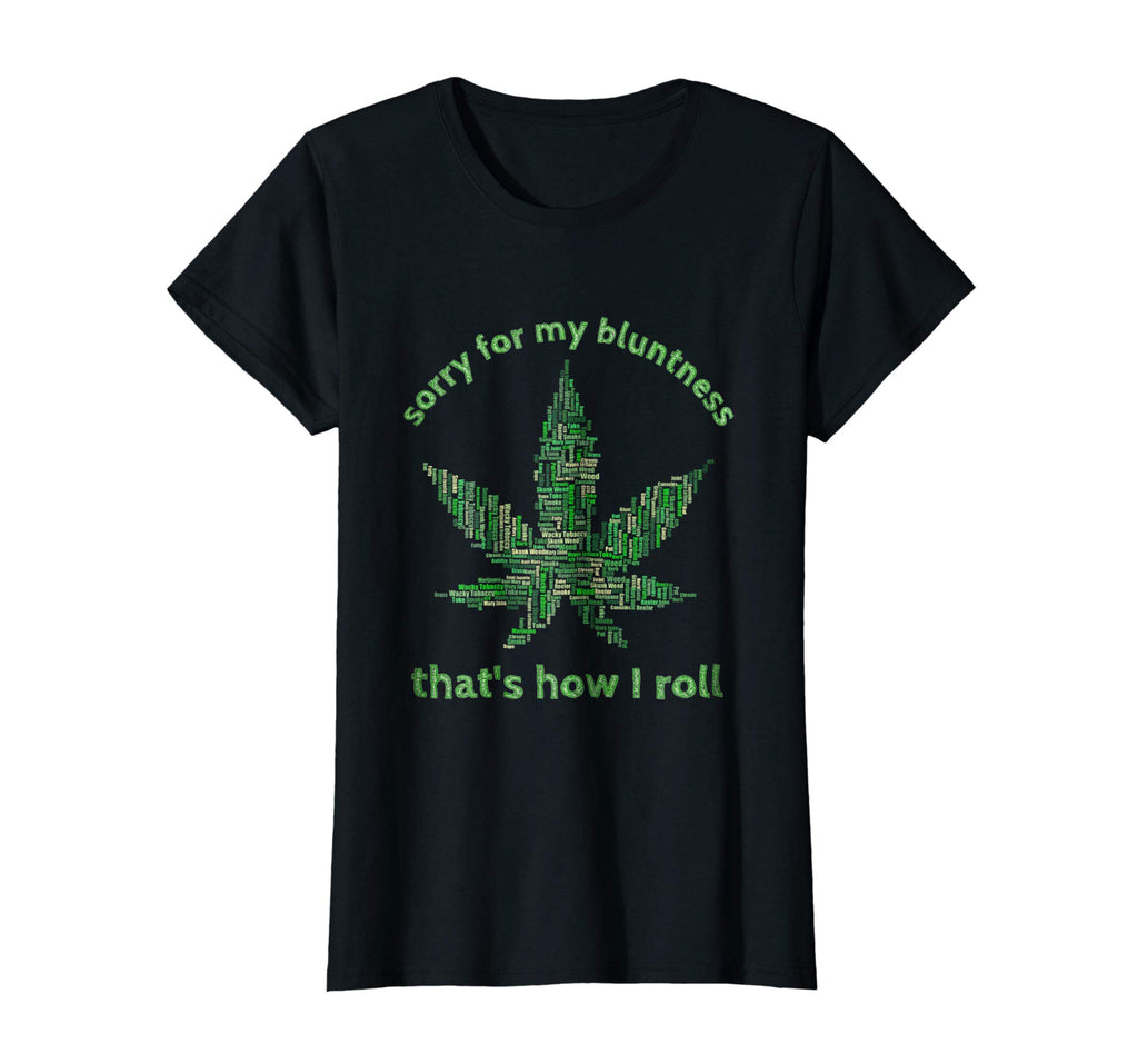 Funny Weed T-shirt 420 Pot Smoker Humor Gift Tshirt