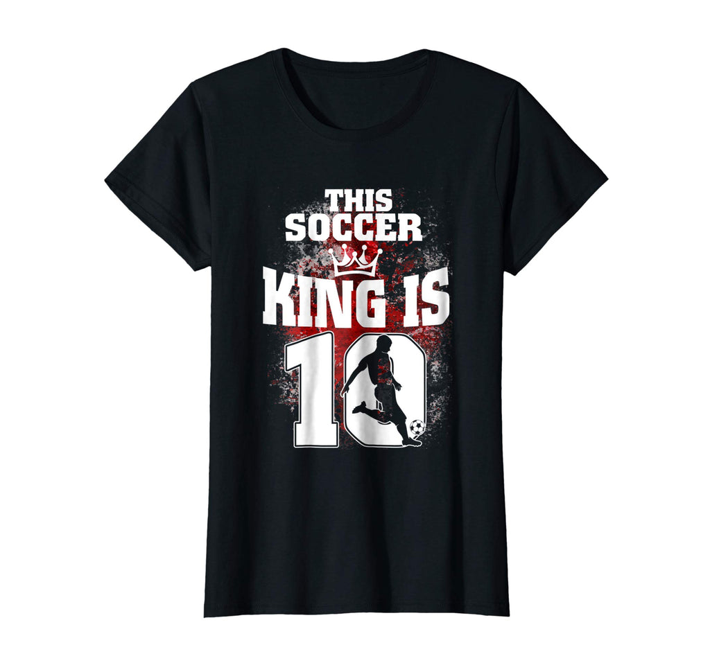 10th Birthday Funny T-Shirt This Soccer King Is 10 Years Old