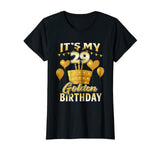 29th Birthday Shirt Funny It's My 29th Golden Birthday Tee