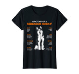 Anatomy Of A Siberian Husky Dogs T Shirt Funny Gift