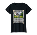 Missing Pet Funny Dinosaur T-Shirt For Men Women Kids