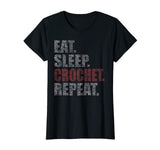 Eat Sleep Crochet Repeat Funny Retro T-Shirt