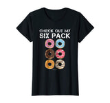 Check Out My Six Pack Donut Shirt - Funny Gym TShirts