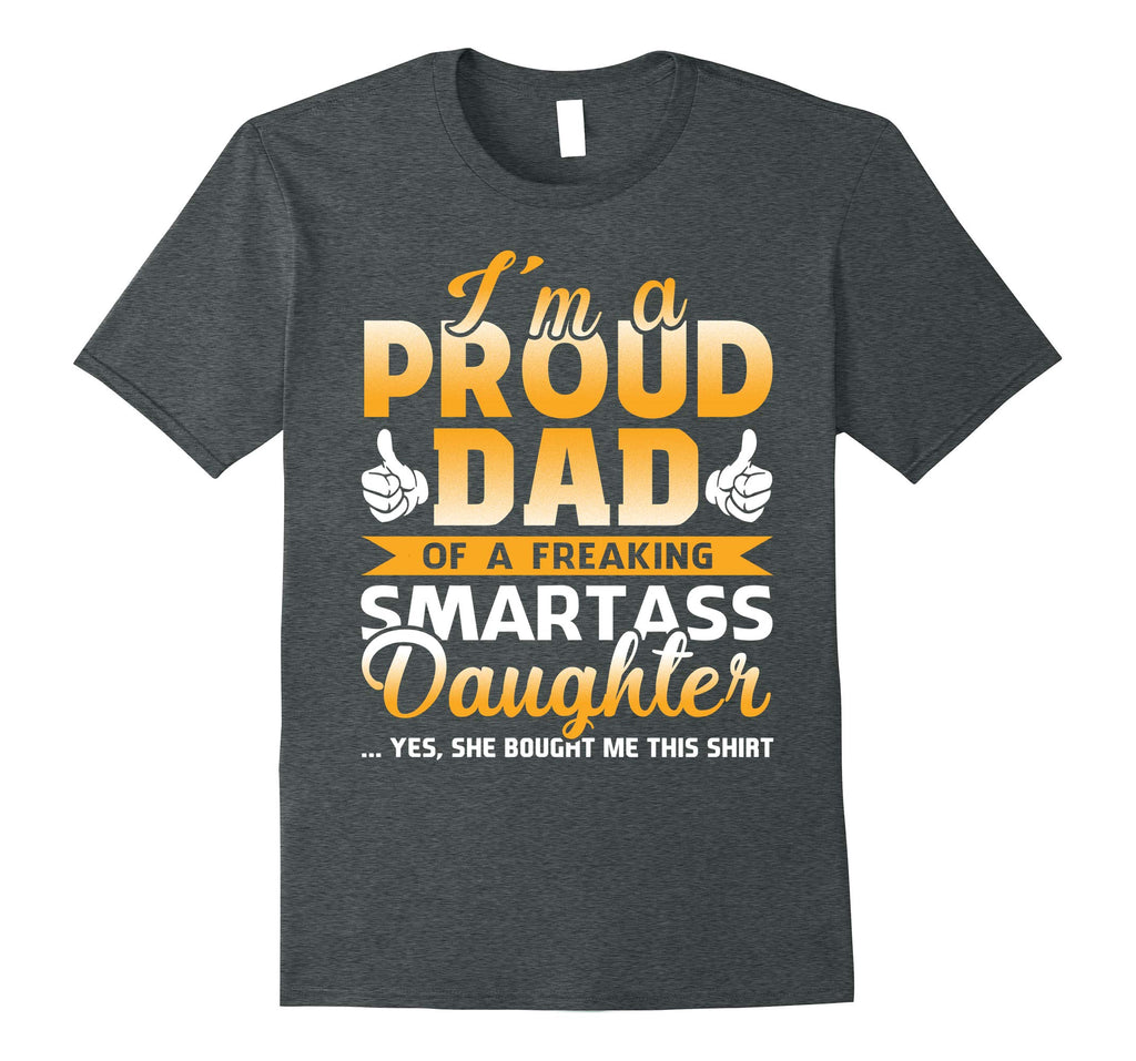 Dad Shirt Proud Dad From Daughter Funny Gift Tees