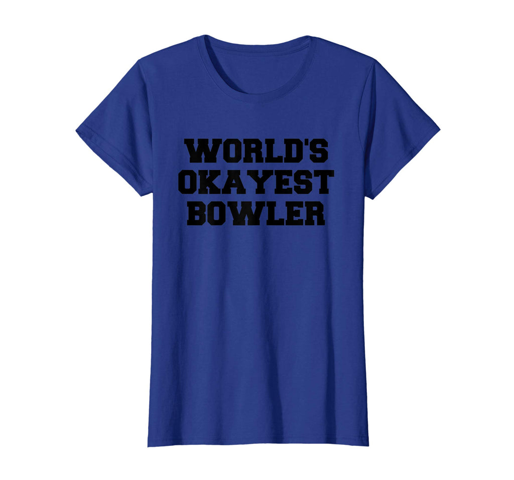 World's Okayest Bowler Funny Bowling T-Shirt