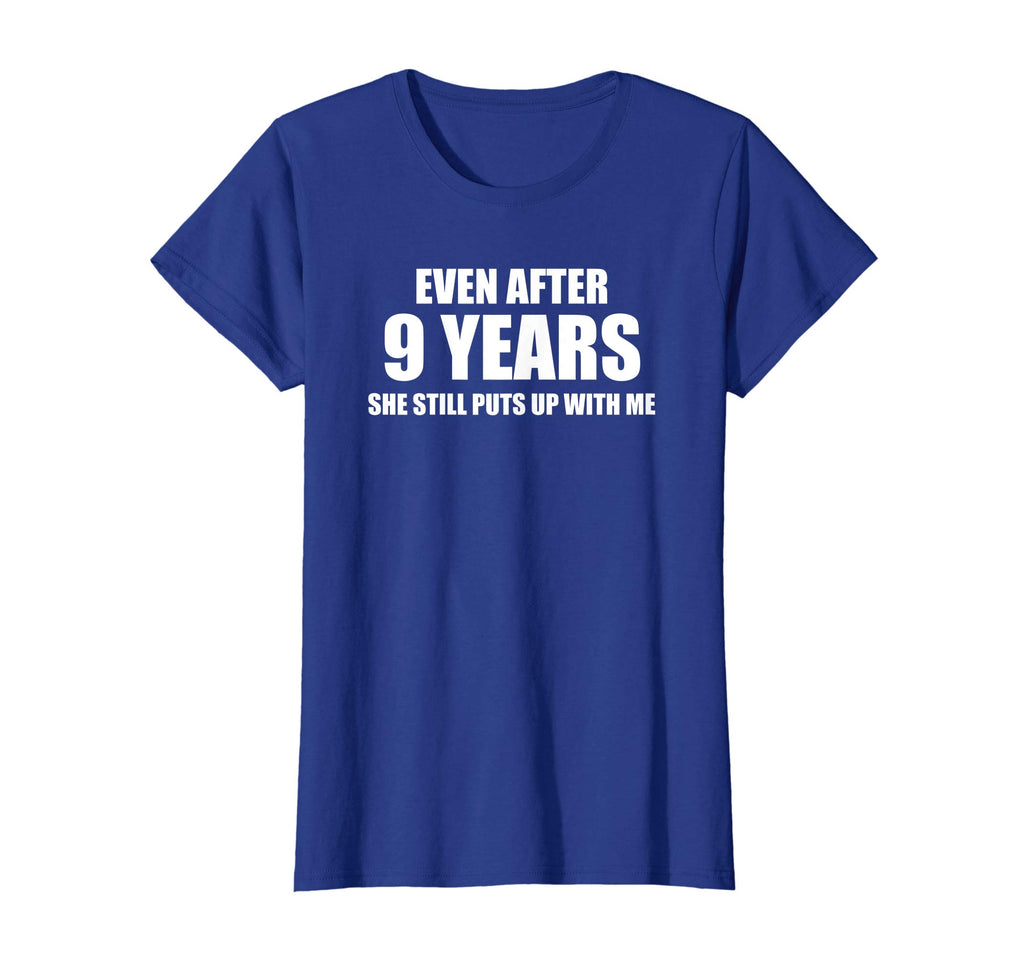 9 Year Anniversary Shirt | Funny Relationship Gifts for Him
