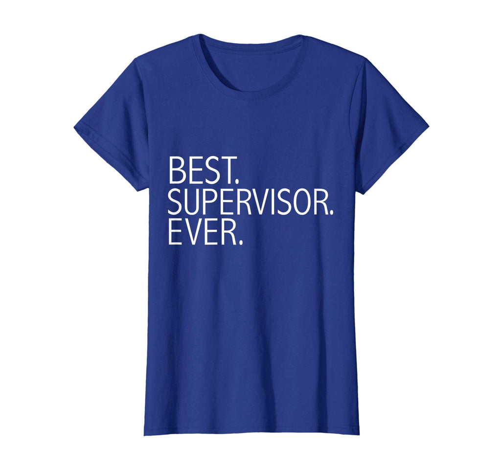 Best Supervisor Ever Funny T-shirt Manager Team Lead