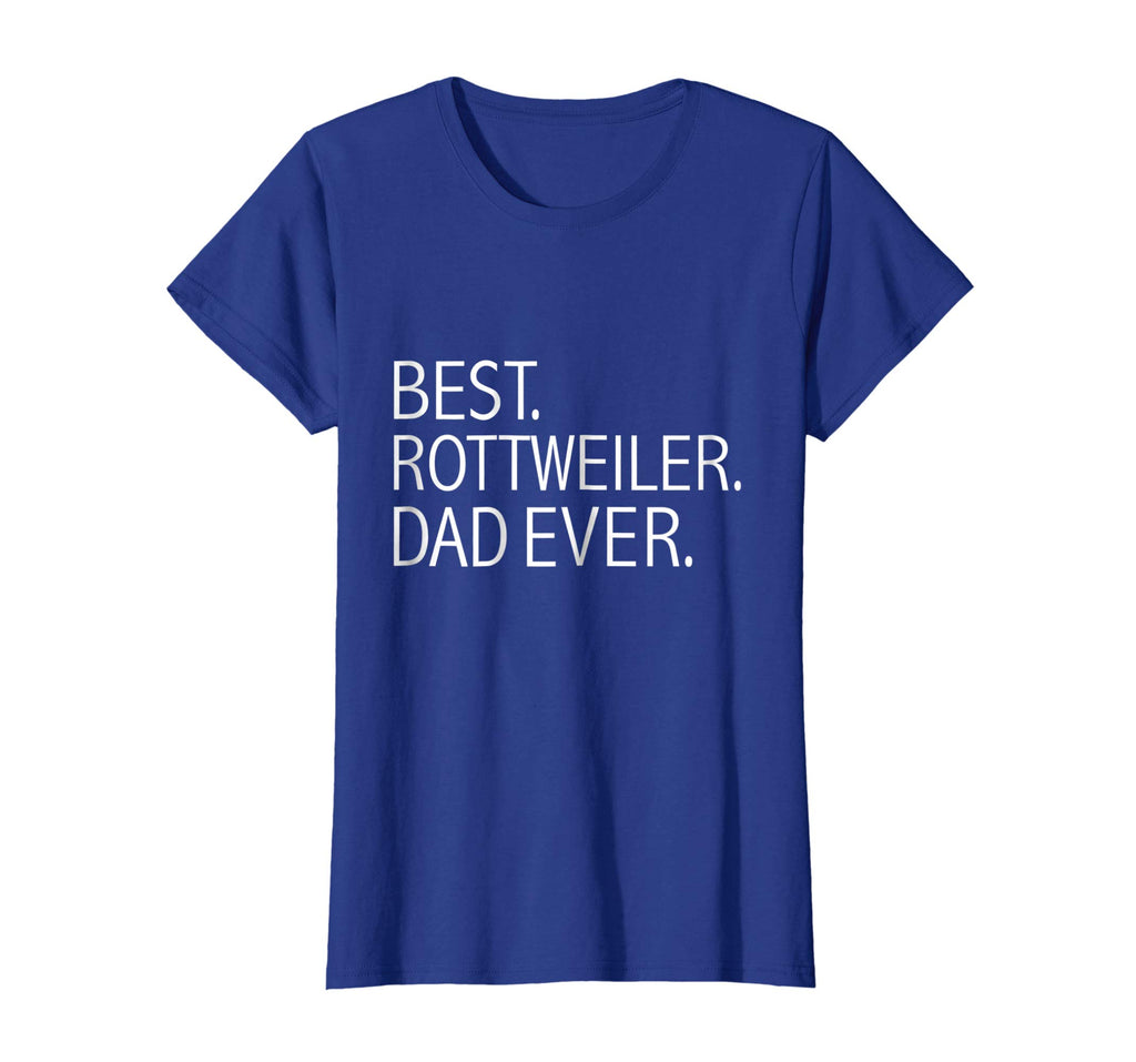 Best Rottweiler Dad Ever Funny T-shirt Dog Dad Owners