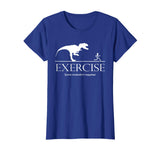 Exercise Motivation Required Funny T-rex Running Tshirt