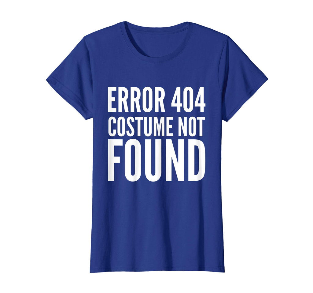 404 Error - Costume Not Found - Funny T-Shirt Halloween
