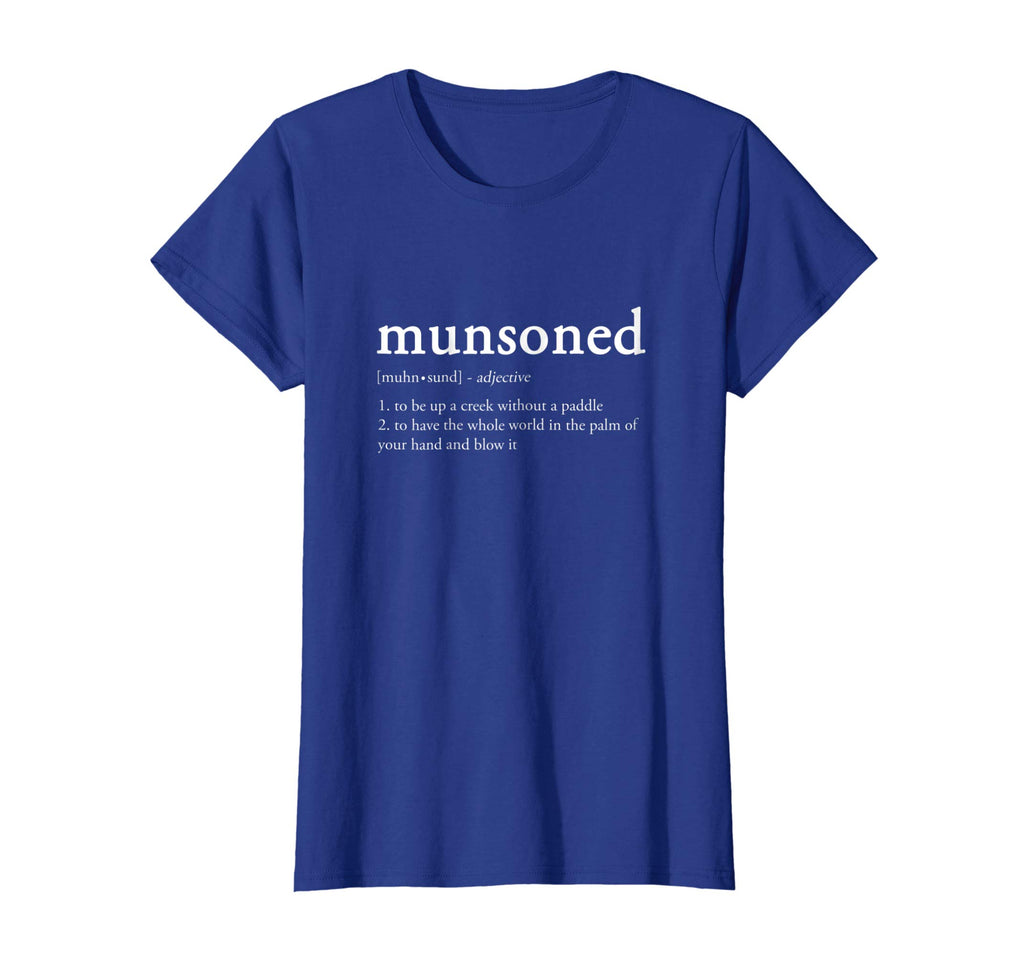 Munsoned Definition - The Kingpin of Funny T-Shirts