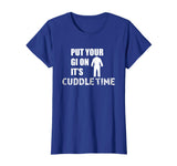Your Gi Cuddle Time Funny Brazilian Jiu Jitsu T Shirt