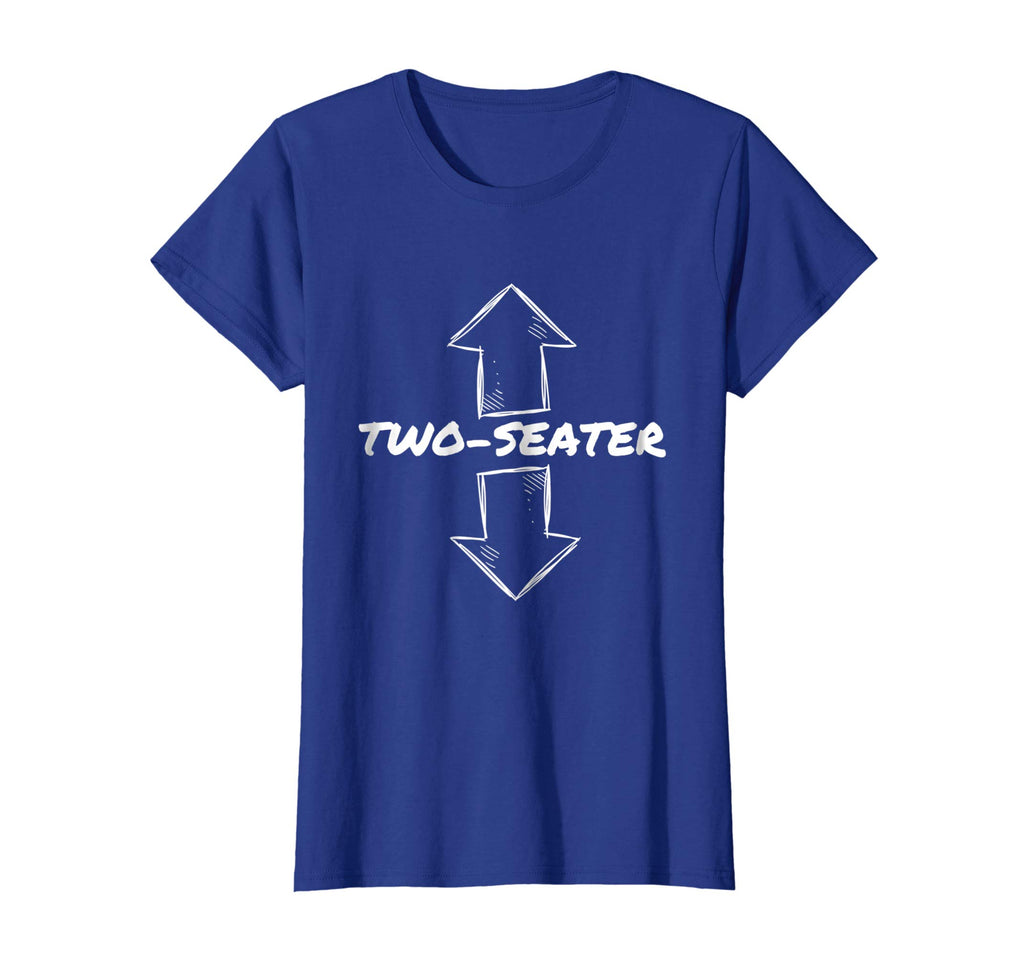 Two Seater Funny Adult Humor Popular Quote T-Shirt