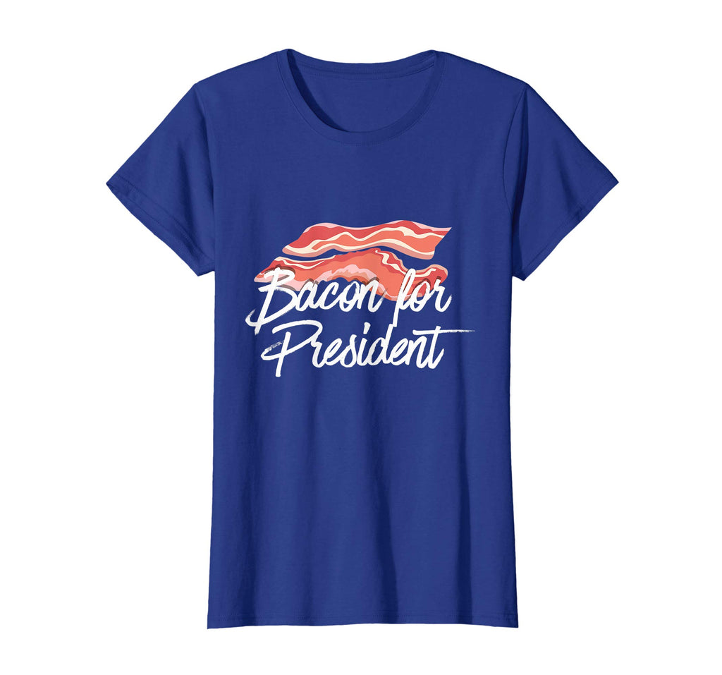 Bacon For President T-Shirt - Funny Political Pork Joke Tee