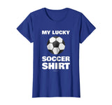 My Lucky Soccer Funny Shirt