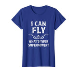 Funny I can fly what's your superpower? Swimmers Shirt