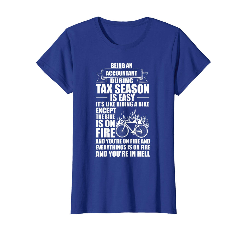 Accountant During Tax Season Bike on Fire Funny T-Shirt