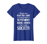 If You Can Read This T shirt Book Lover Funny Reading Gift