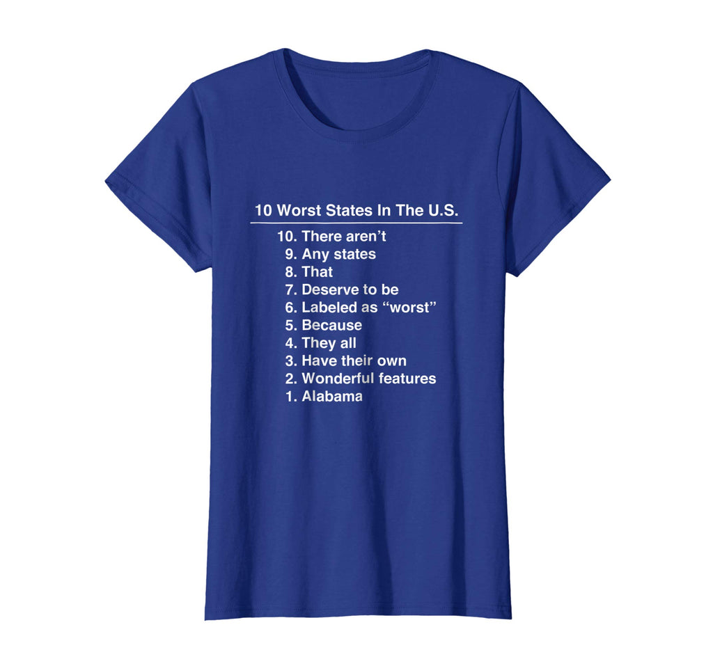 Alabama Is The Worst State Ever Funny T-Shirt
