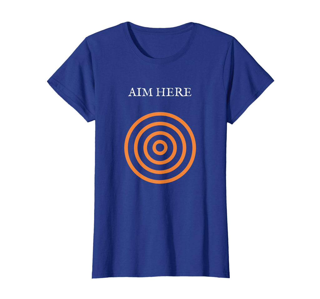 Aim Here Target Funny Creative Bullseye Gift T-shirt