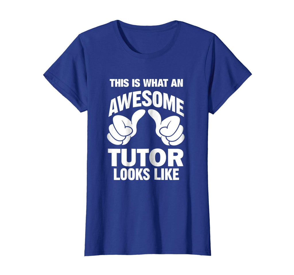 Awesome Tutor Looks Like Funny Gift T-Shirt
