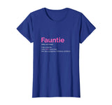 Fauntie TShirt Auntie T Shirt Funny Aunt Gift Favorite Tee