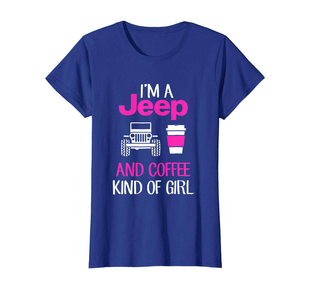 Jeep and Coffee Kind of Girl Funny T-Shirt For Jeep Lovers