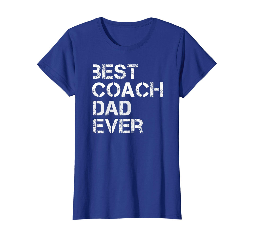 Best Coach Dad Ever Funny Gift Shirt For Coaching Dad