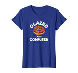 Glazed and Confused Funny Donut T-Shirt