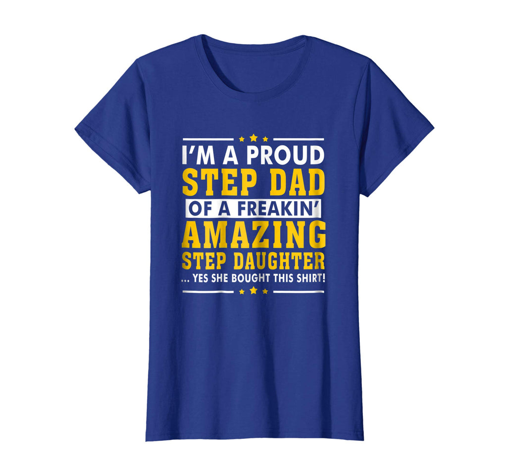 Funny Step Dad Shirt Fathers Day Gift Step Daughter Stepdad