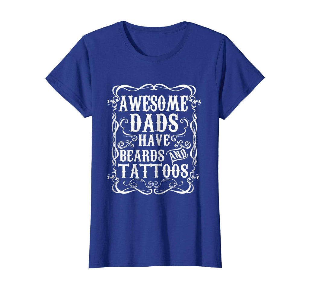 Awesome Dads Have Tattoos and Beards Funny Beard Shirt