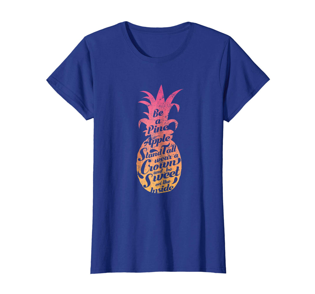 Be A Pineapple Shirt Funny Aloha Tropical Hawaii Vacation