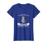 BE YOURSELF LUNCH LADY T-SHIRT Funny School Teacher Student