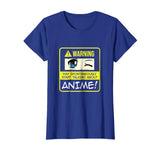 Anime Manga Fan Shirt Funny Kawaii Warning Anime Talking