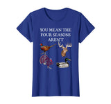 Four Seasons funny Hunting T-Shirt