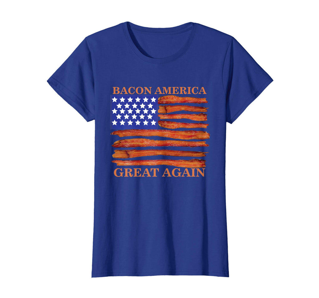 Bacon America Great Again Funny Shirt