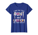 I HAVE TWO TITLES AUNT AND CAT MOM T-Shirt Funny Cat Lover
