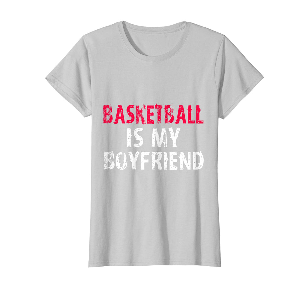 Basketball is My Boyfriend Funny High School Team Shirt