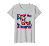 Keep On Trumpin Funny shirt Donald Trump Maga