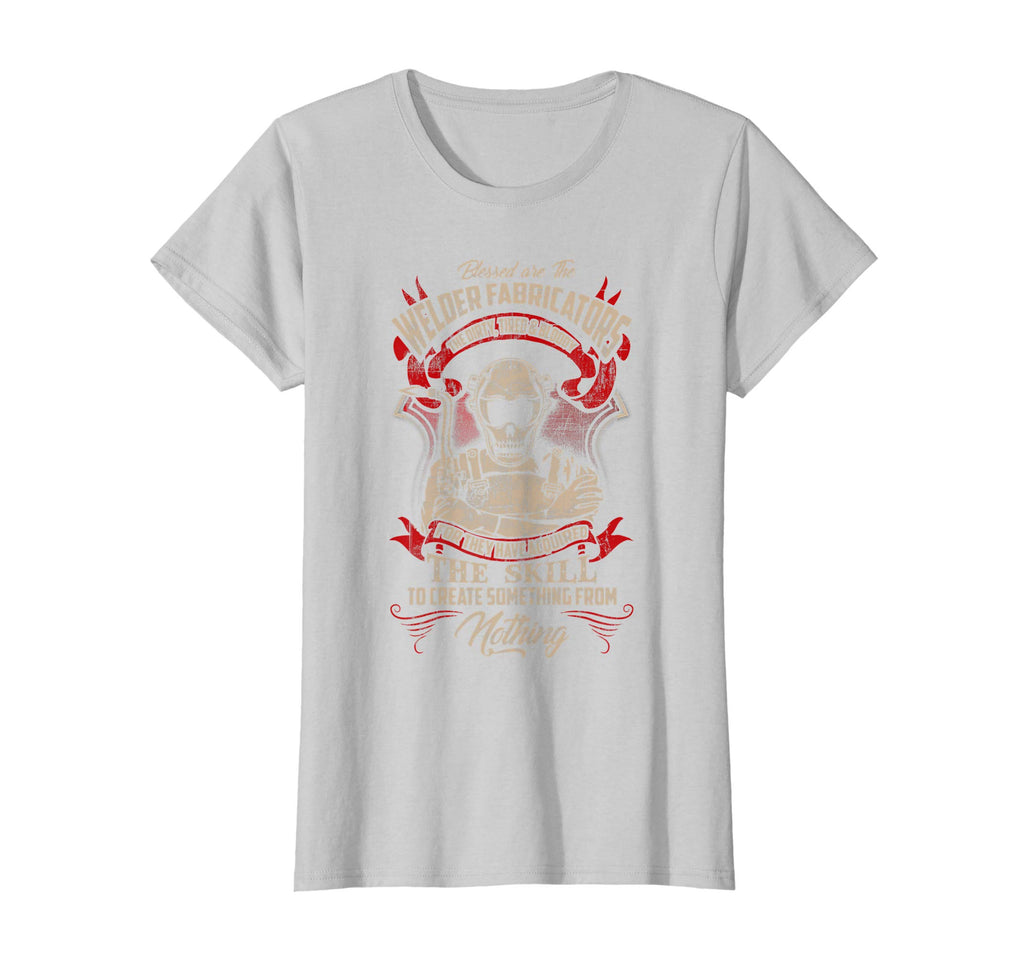 WELDER FABRICATORS Funny Welders Welding T-Shirt