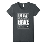The Best Electricians Have Beards T-Shirt - Funny Beard Tee