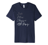 Ballet TShirt Funny Dancing Dancer Dance Workout Cute Gift