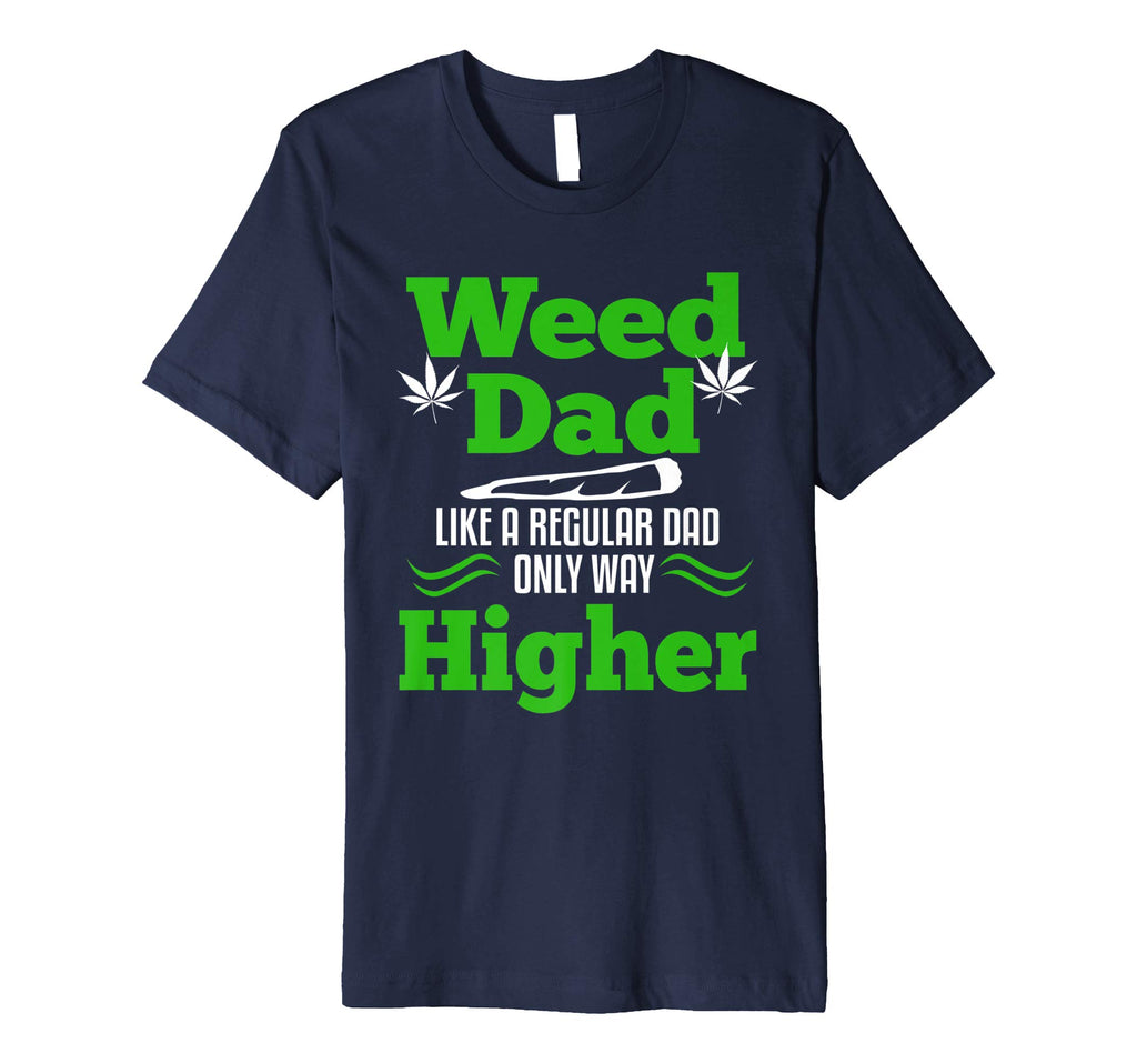 Dad Weed Marijuana T-shirt Funny 420 Cannabis Gifts Men THC