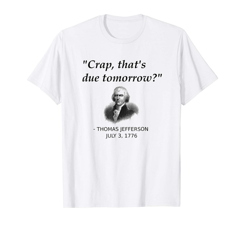 Funny Thomas Jefferson USA History Teacher T-Shirt Geek Gift