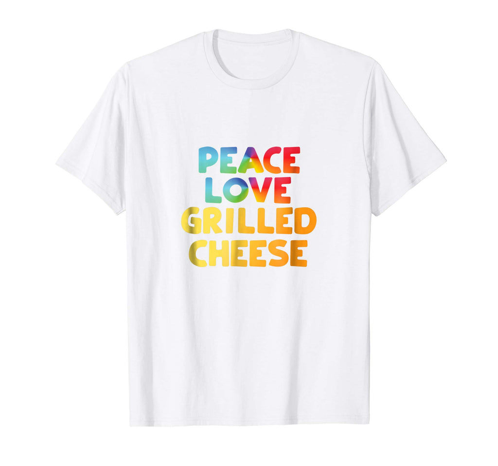 Grilled Cheese T-Shirt Funny Tee Peace Love Grilled Cheese