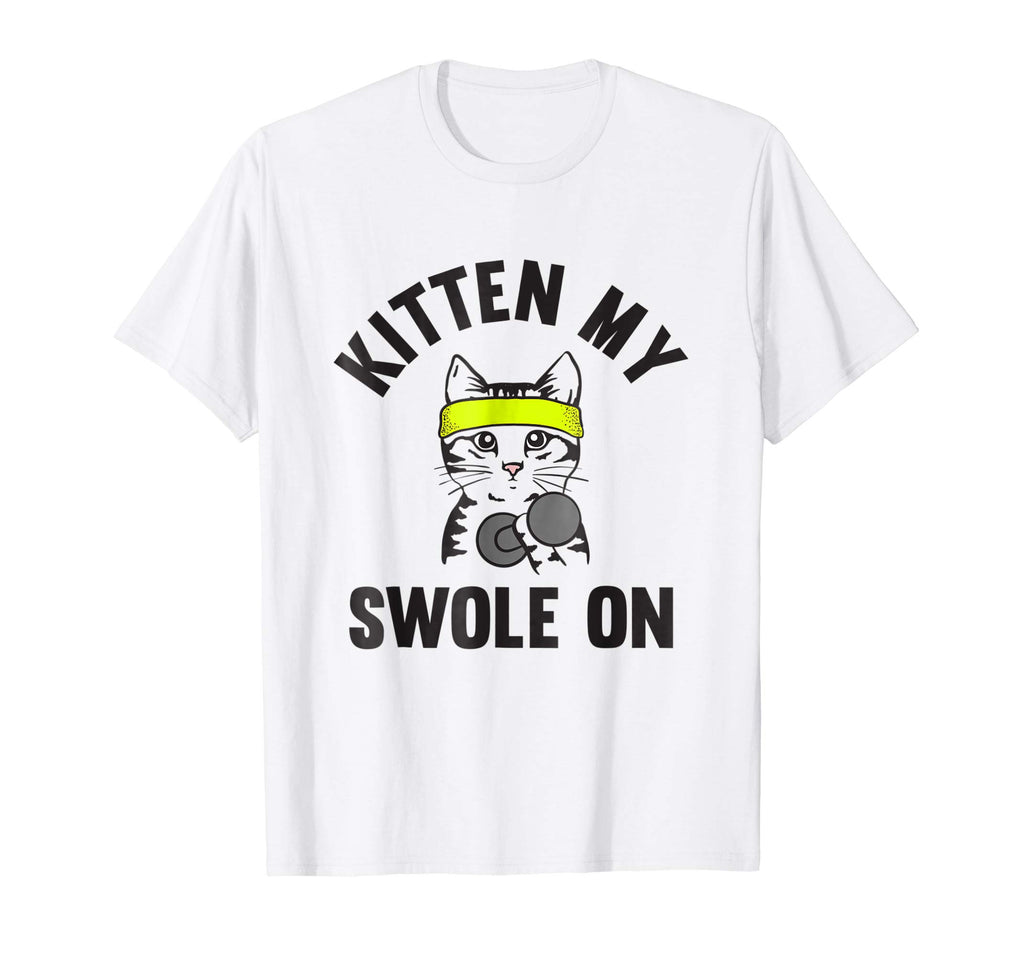 Kitten my Swole On funny Cat Lover Gym T-shirt