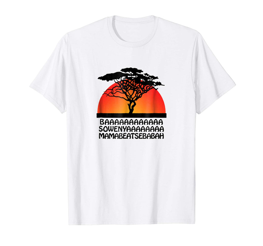 BAAA SOWENYA MAMABEATSEBABAH Funny Song Quote T-shirt