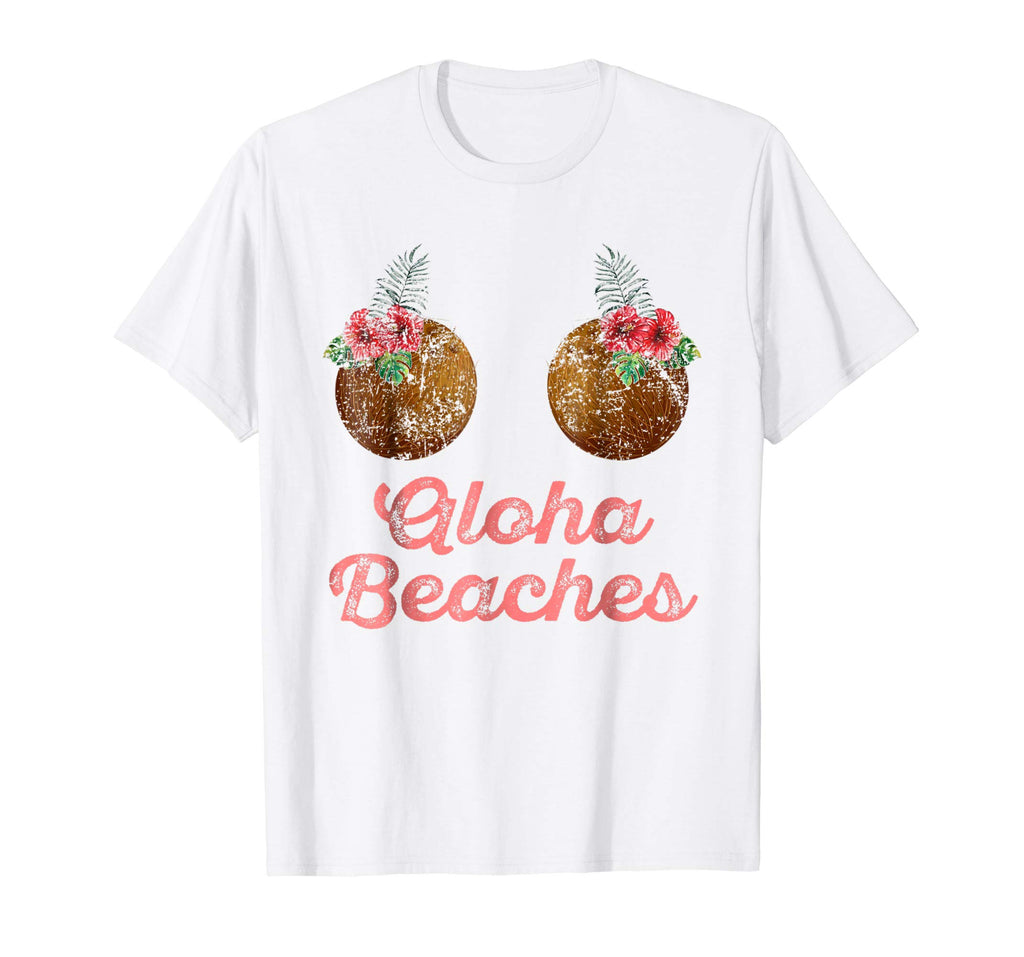 Coconut Bra Flower Boobs | Hawaii Aloha Beaches Funny Shirt