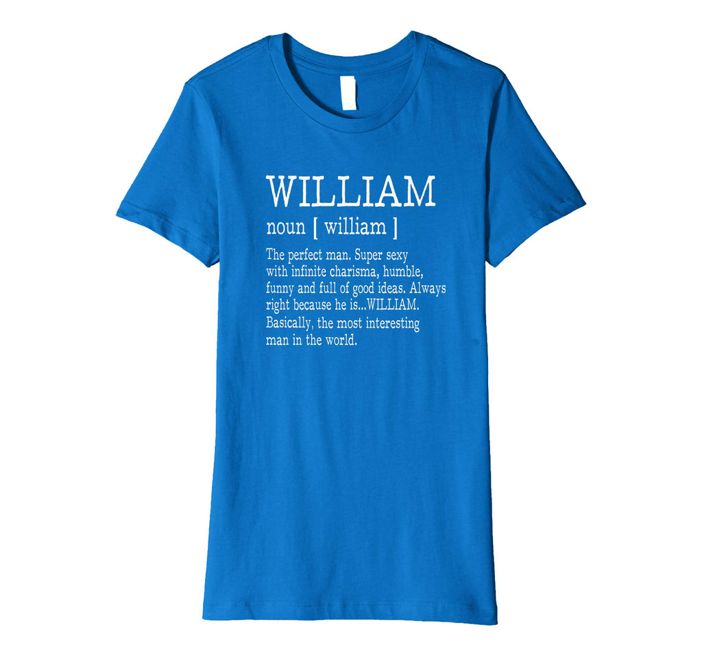 Adult Definition - First Name William Men T-Shirt Funny
