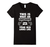 Awesome 23 Year Old Birthday Gift Funny 23rd Birthday Shirt